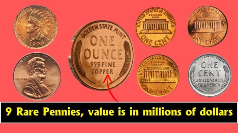If you also have these 9 Rare Pennies, value is in millions of dollars